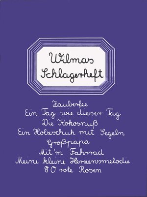 cover image of Wilmas Schlagerheft